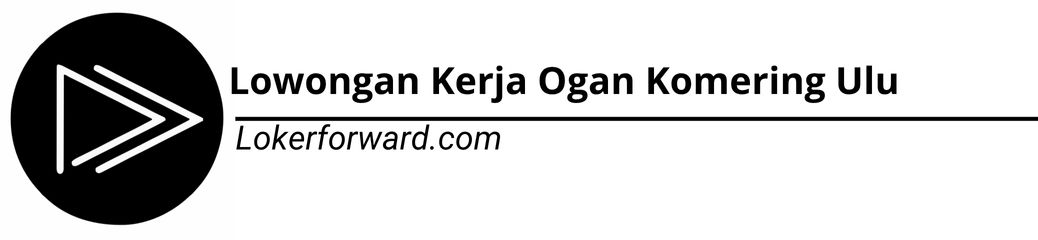 Lowongan Kerja Ogan Komering Ulu